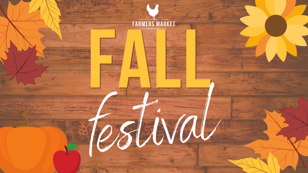 Fall Festival - Kingsport Farmers Market - Kingsport, Tennessee